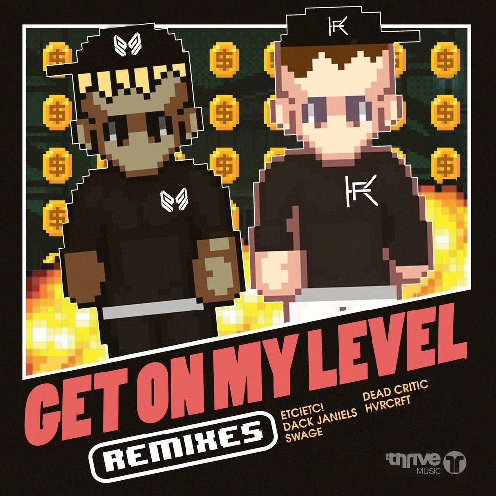 SAYMYNAME - Get On My Level (ETC!ETC! Remix)