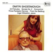 SHOSTAKOVICH, D.: 24 Preludes / Piano Sonata No. 2 / Concertino / 3 Fantastic Dances / The Bedbug (e