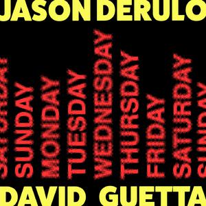 Jason Derulo & David Guetta - Saturday Sunday (Pre-V) 带和声伴奏