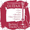 Accompaniment Guitar Backing Tracks (Free / Gun / Metallica / Ozzy Osbourne / Rainbow), Vol.10专辑