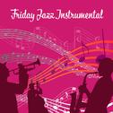 Friday Jazz Instrumental专辑