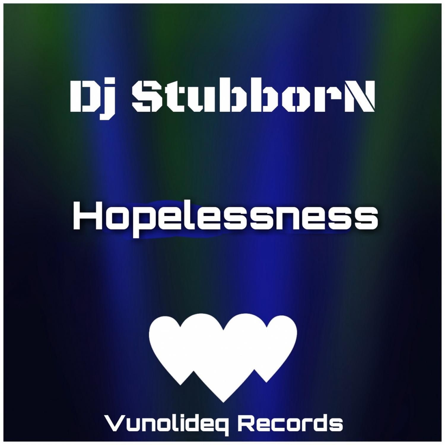 hopelessness (original mix)