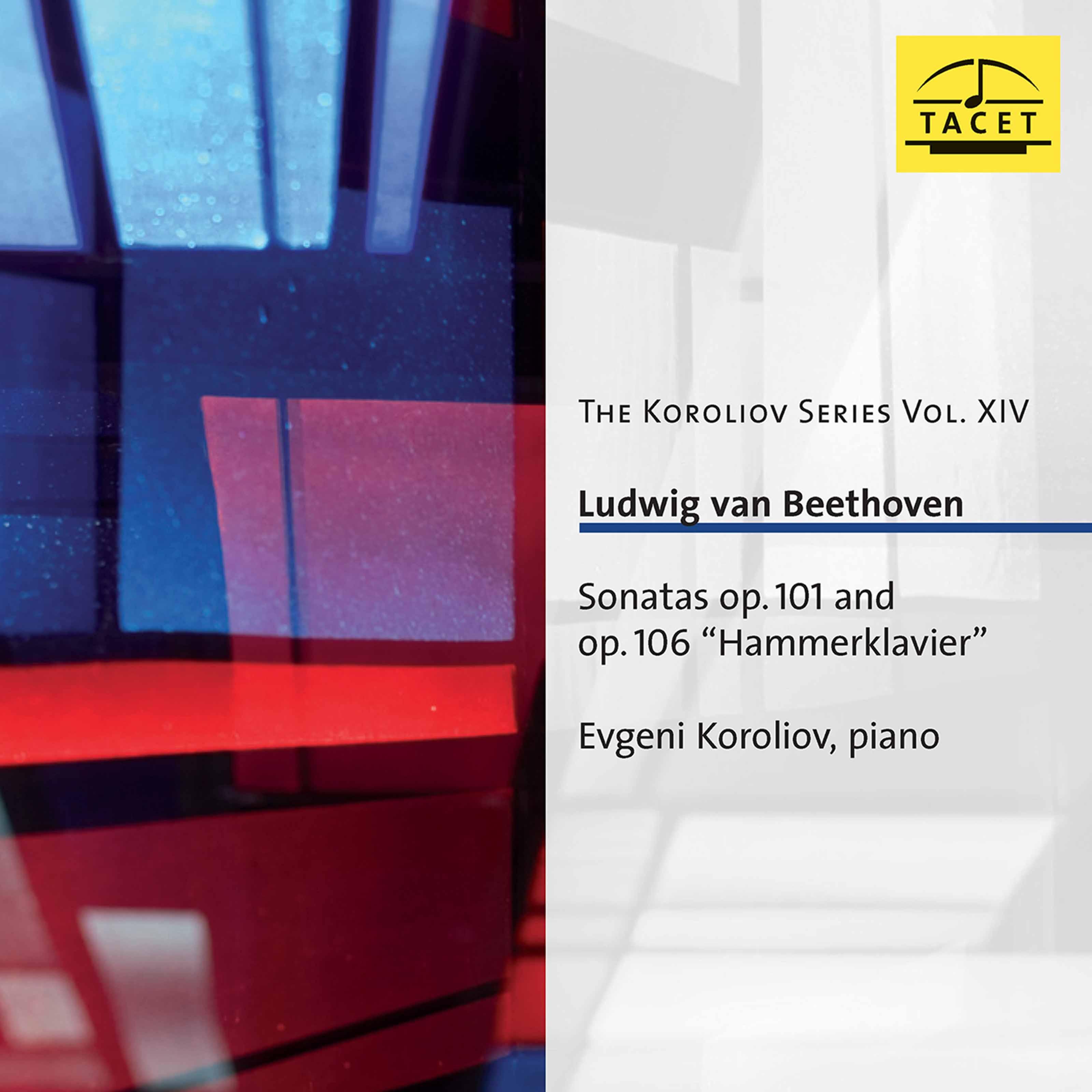 The Koroliov Series, Vol. 14: Beethoven – Sonatas, Opp. 101 & 106