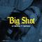 Big Shot (feat. Mustard)专辑