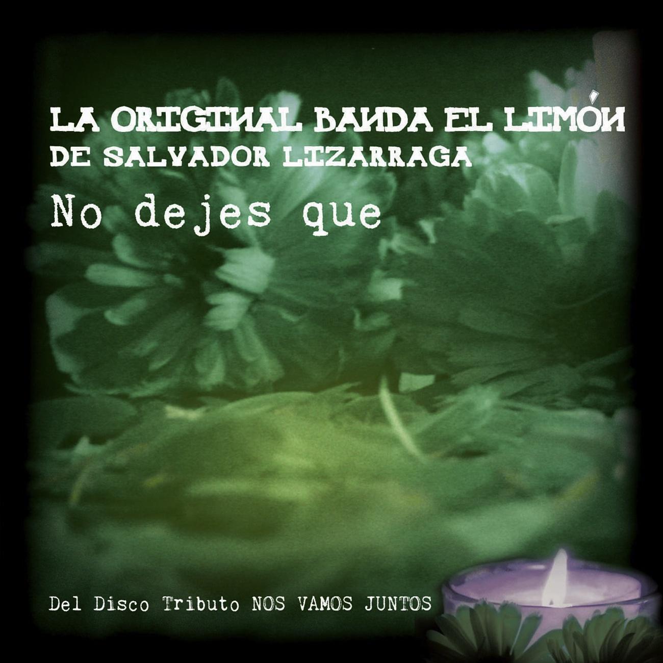 No Dejes Que
