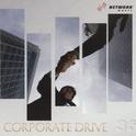 Corporate Drive专辑