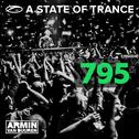 A State Of Trance Episode 795专辑