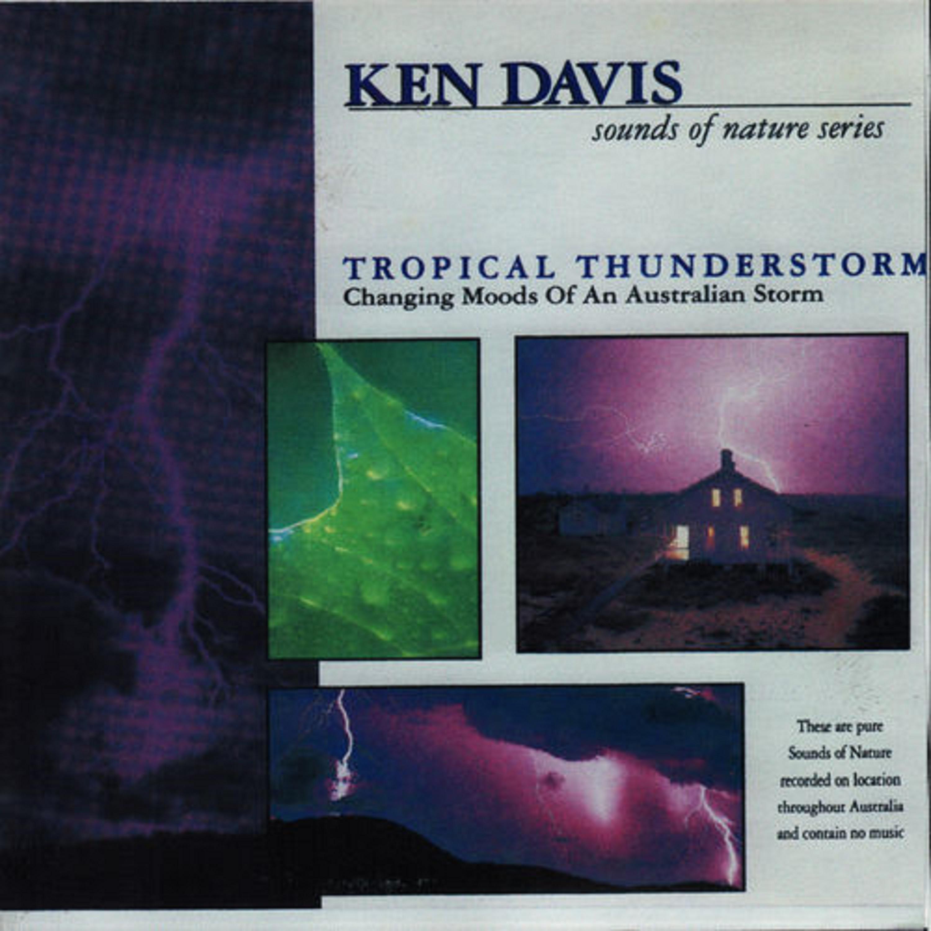 Tropical Thunderstorms - Sounds of Nature Series