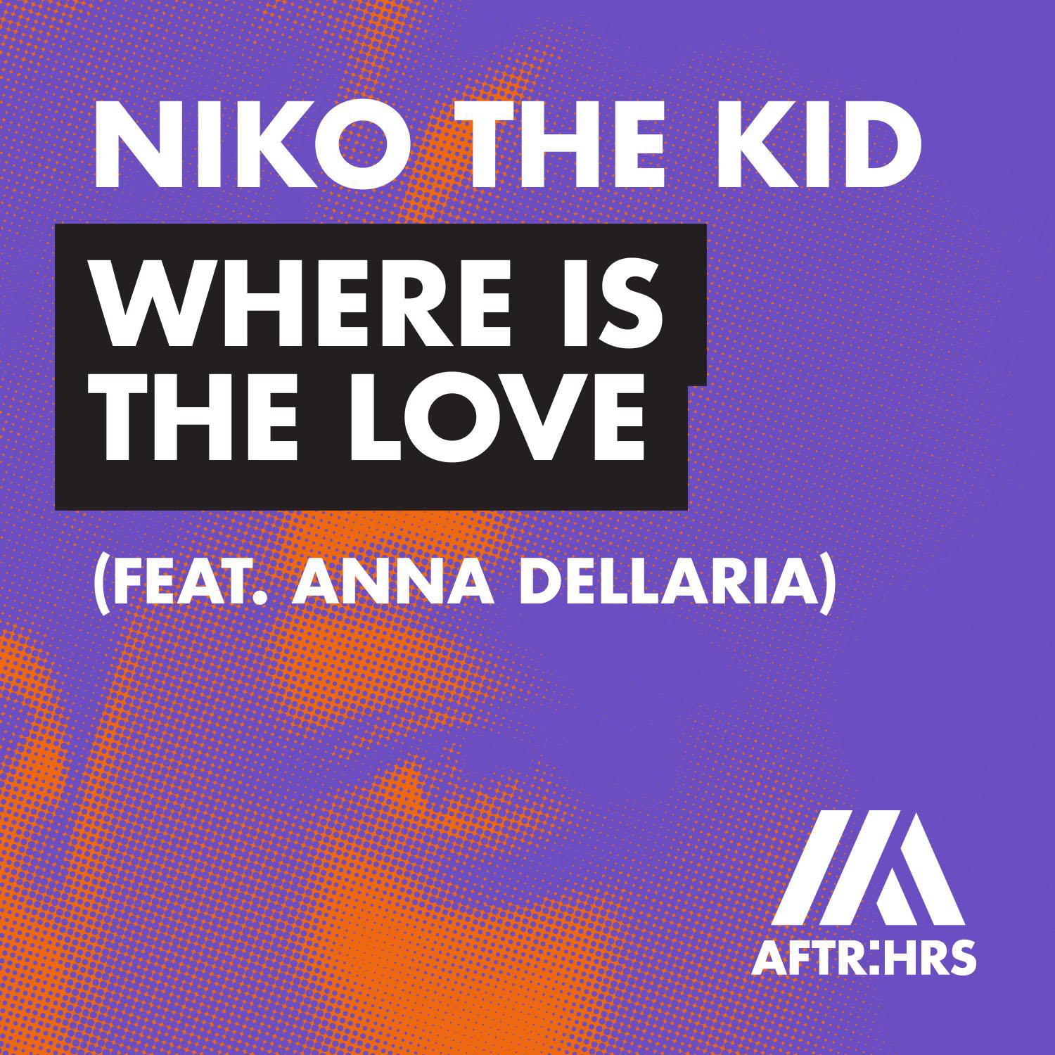 Niko The Kid - Where Is The Love