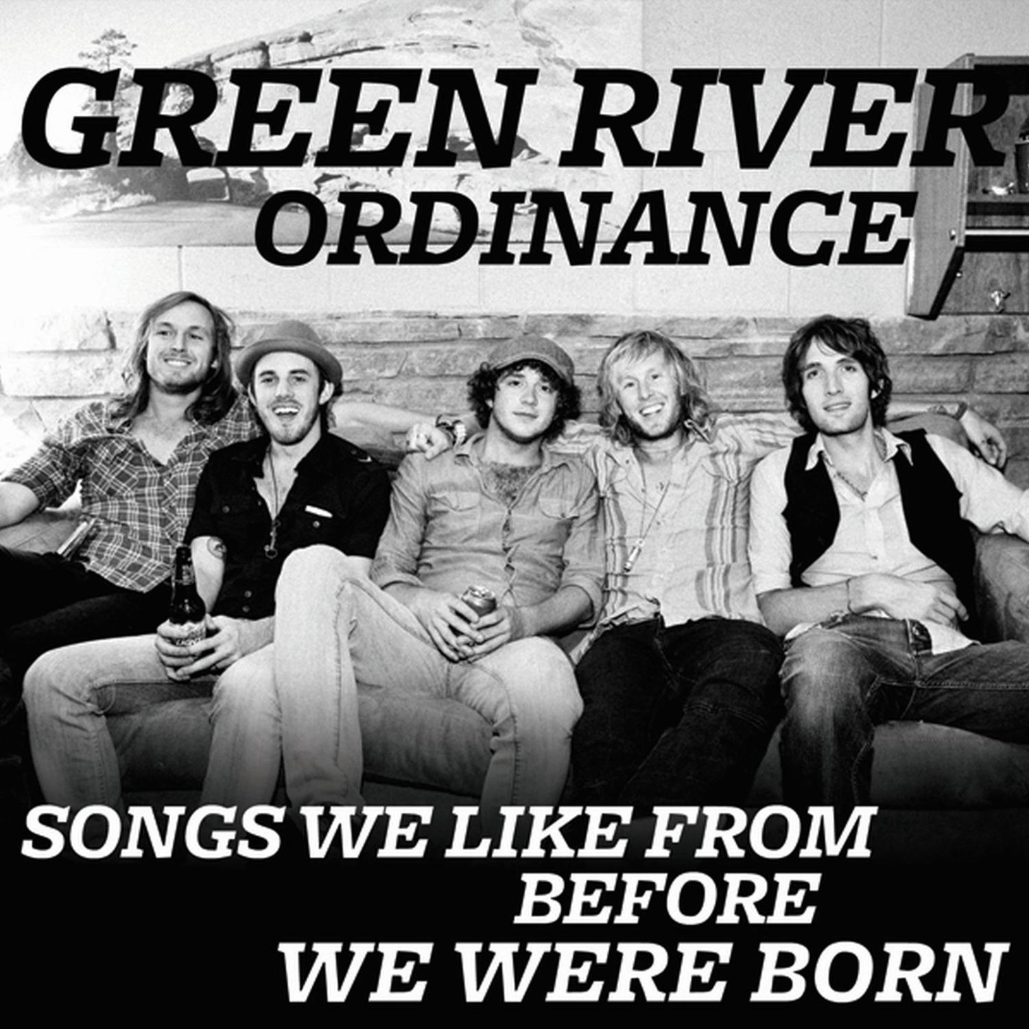 Songs We Like from Before We Were Born