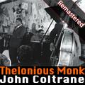 Thelonious Monk With John Coltrane (Remastered)