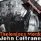 Thelonious Monk With John Coltrane (Remastered)专辑