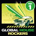 Global House Rockers Vol.1