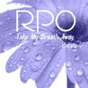 Rpo - Take My Breath Away - Vol 2专辑