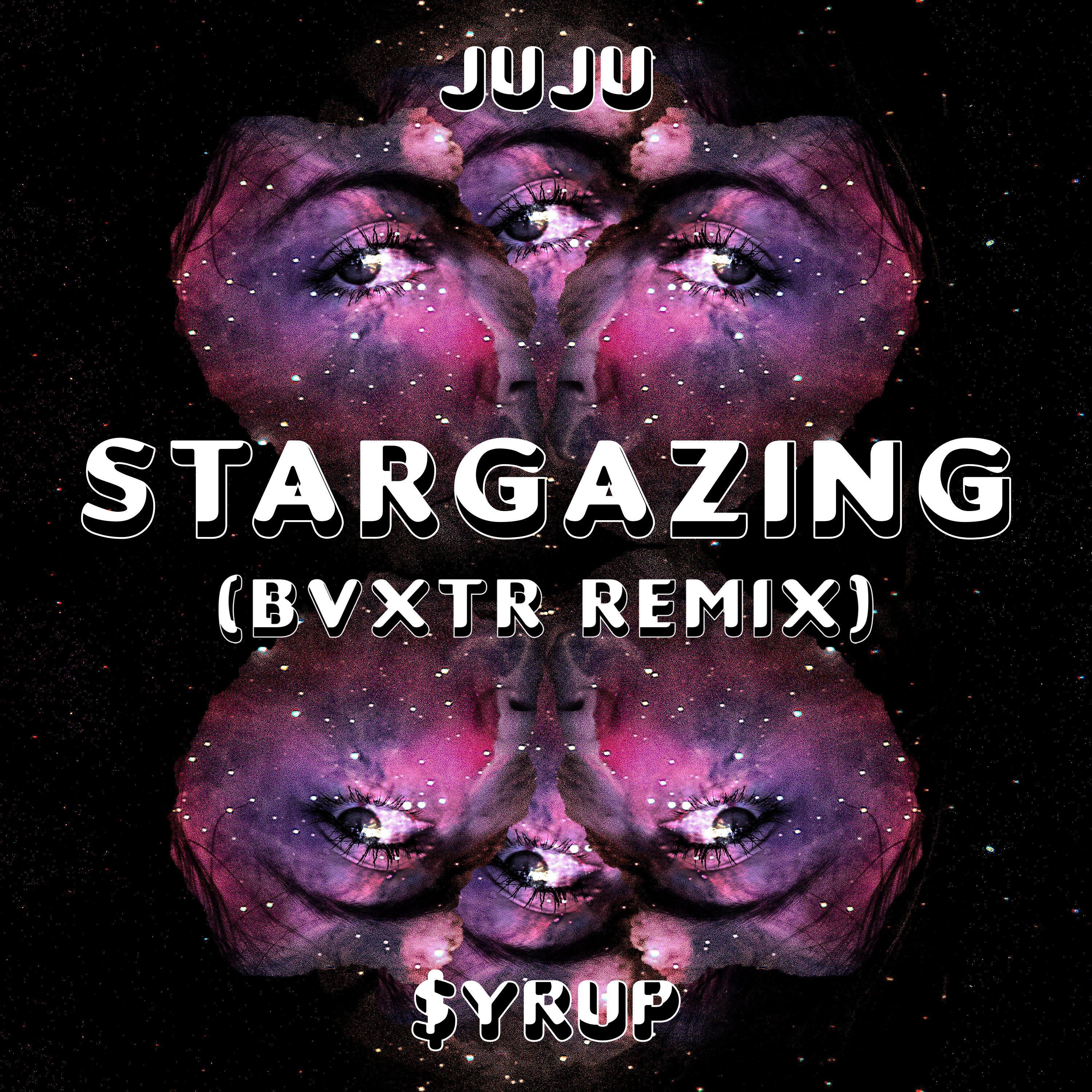 Stargazing (BVXTR Remix)