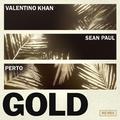 Gold (feat. Sean Paul) [Perto Remix]