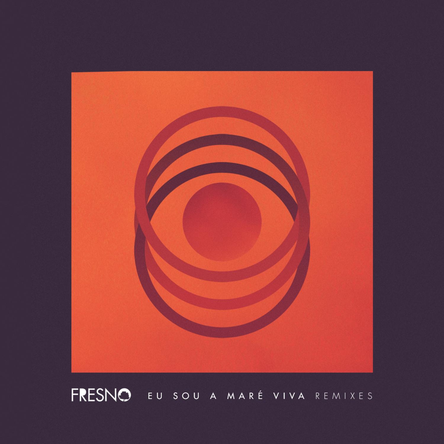 Eu Sou a Maré Viva: Remixes