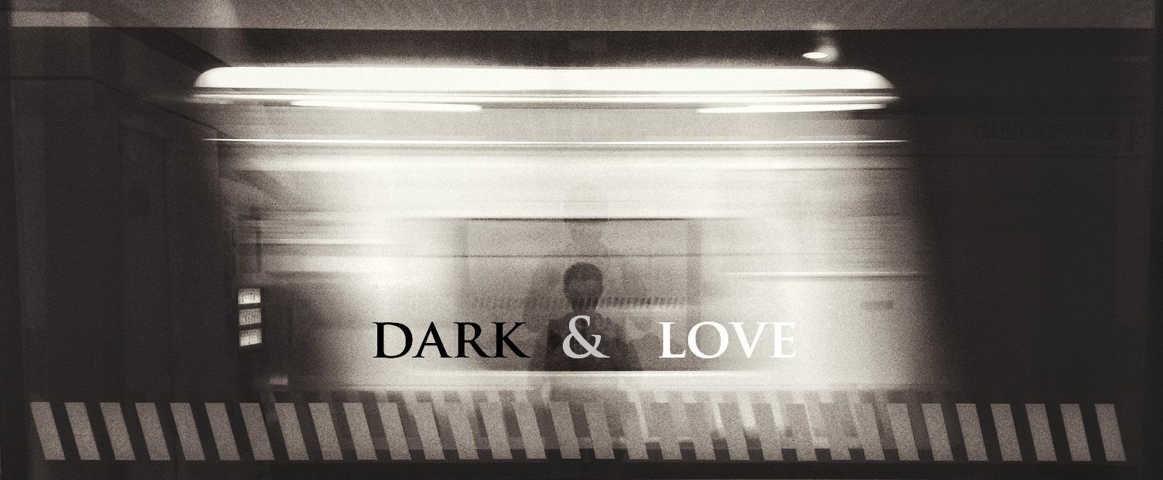 dark & love专辑