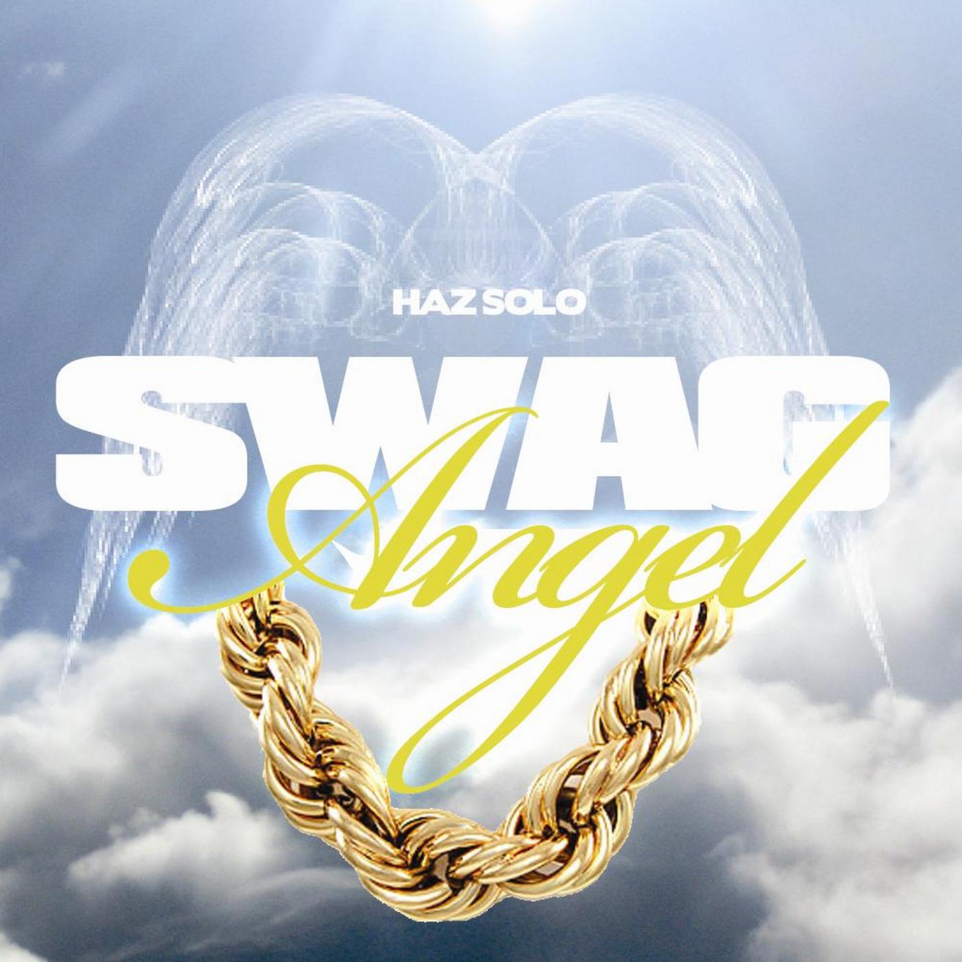 Swag Angel (Aint You)