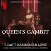 I Can't Remember Love (from the Netflix Series "The Queen's Gambit")专辑