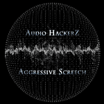 Aggressive Screen(Original Mix)专辑