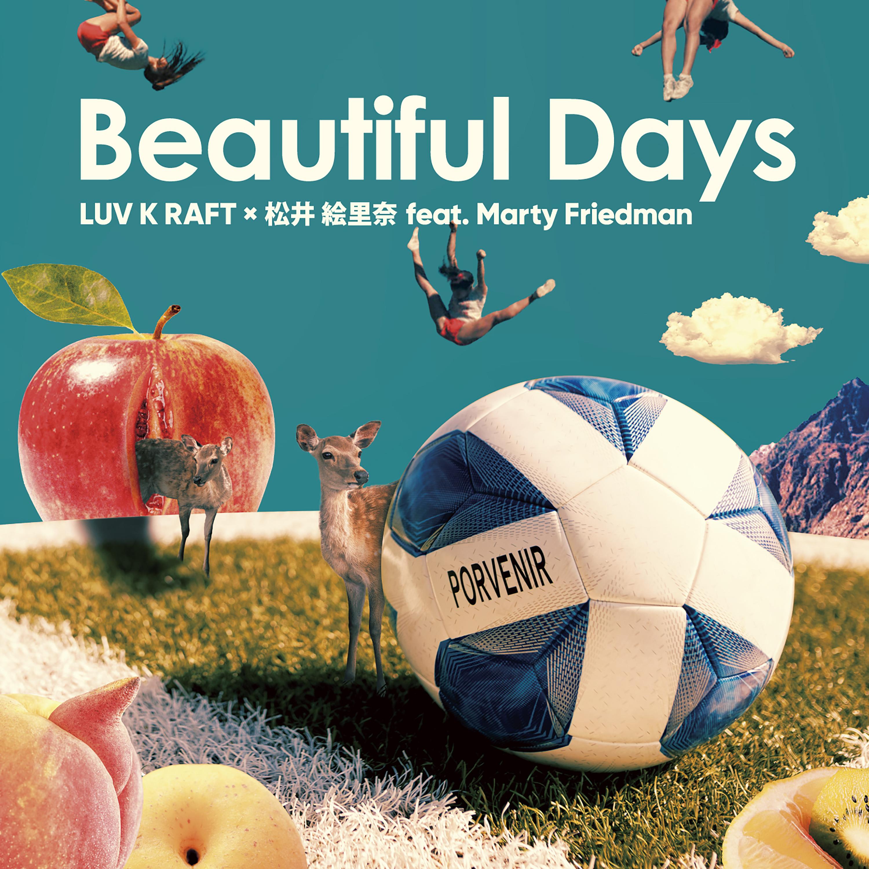 Beautiful Days