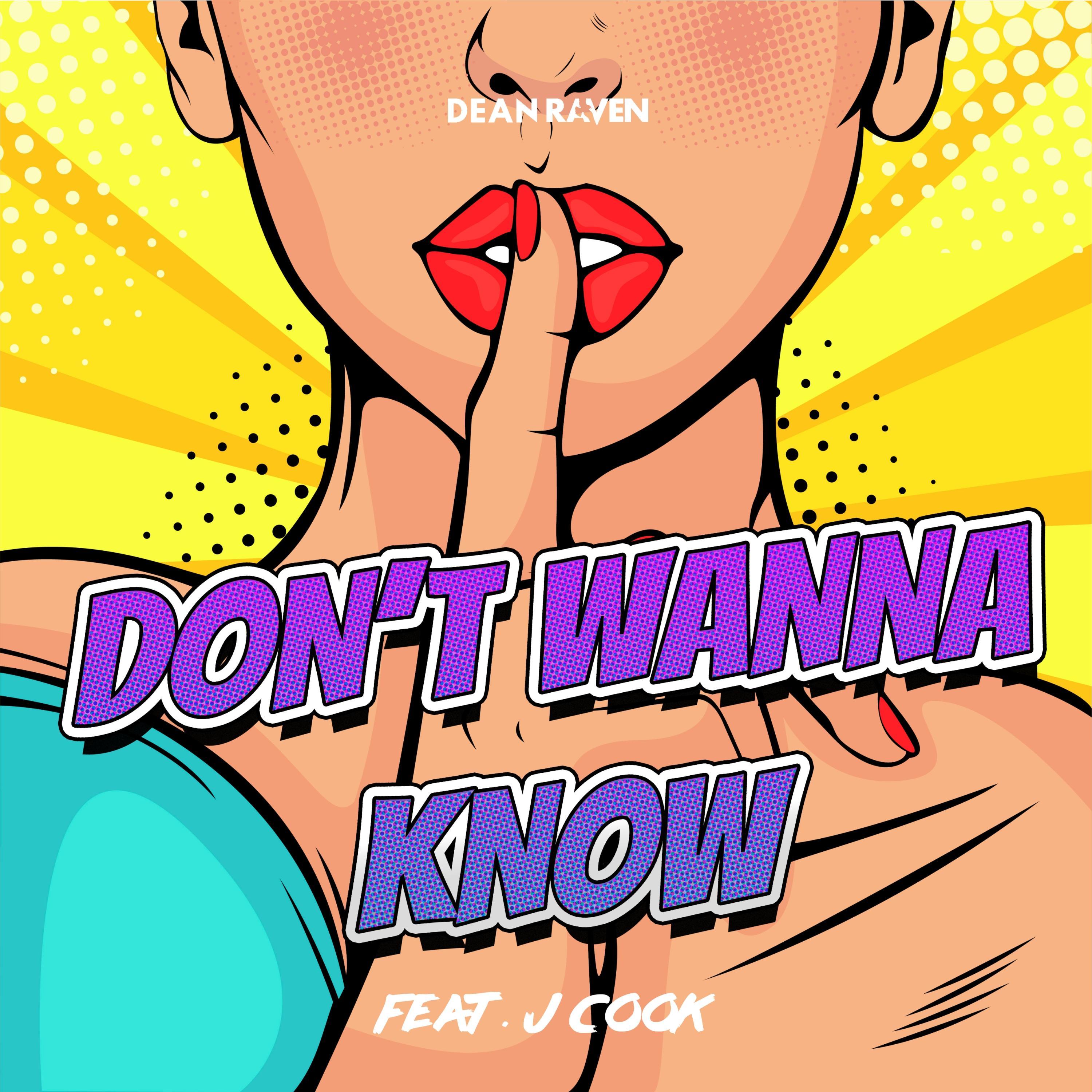 Don't Wanna Know (feat. J Cook)