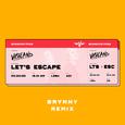 Let’s Escape (Brynny Remix)