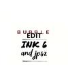 Ink 6 - Bubble (Edit)