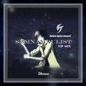 Somnambulist（VIP mix）专辑