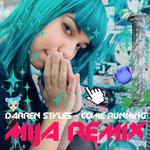 Come Running (Mija Remix)专辑