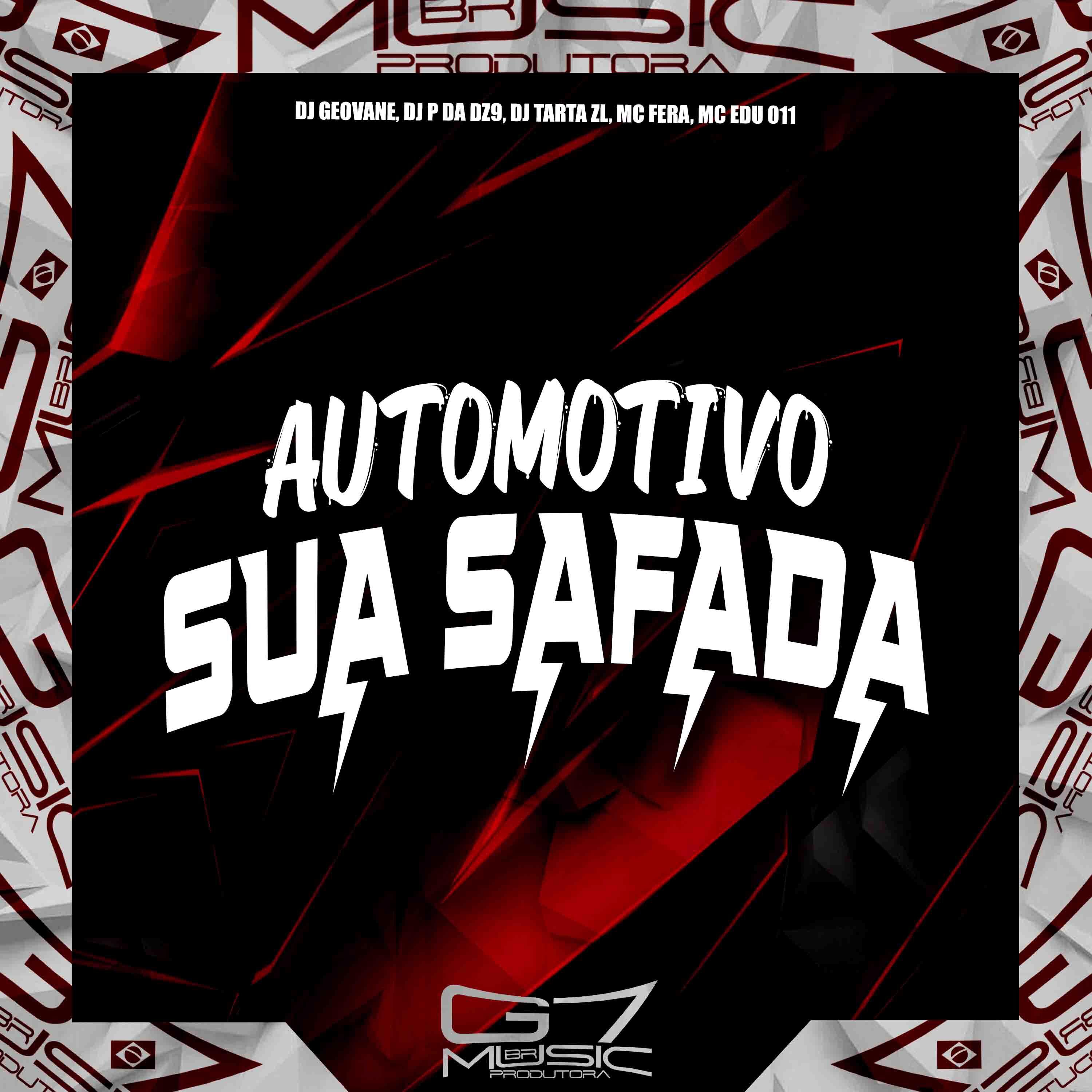 DJ GEOVANE - Automotivo Sua Safada