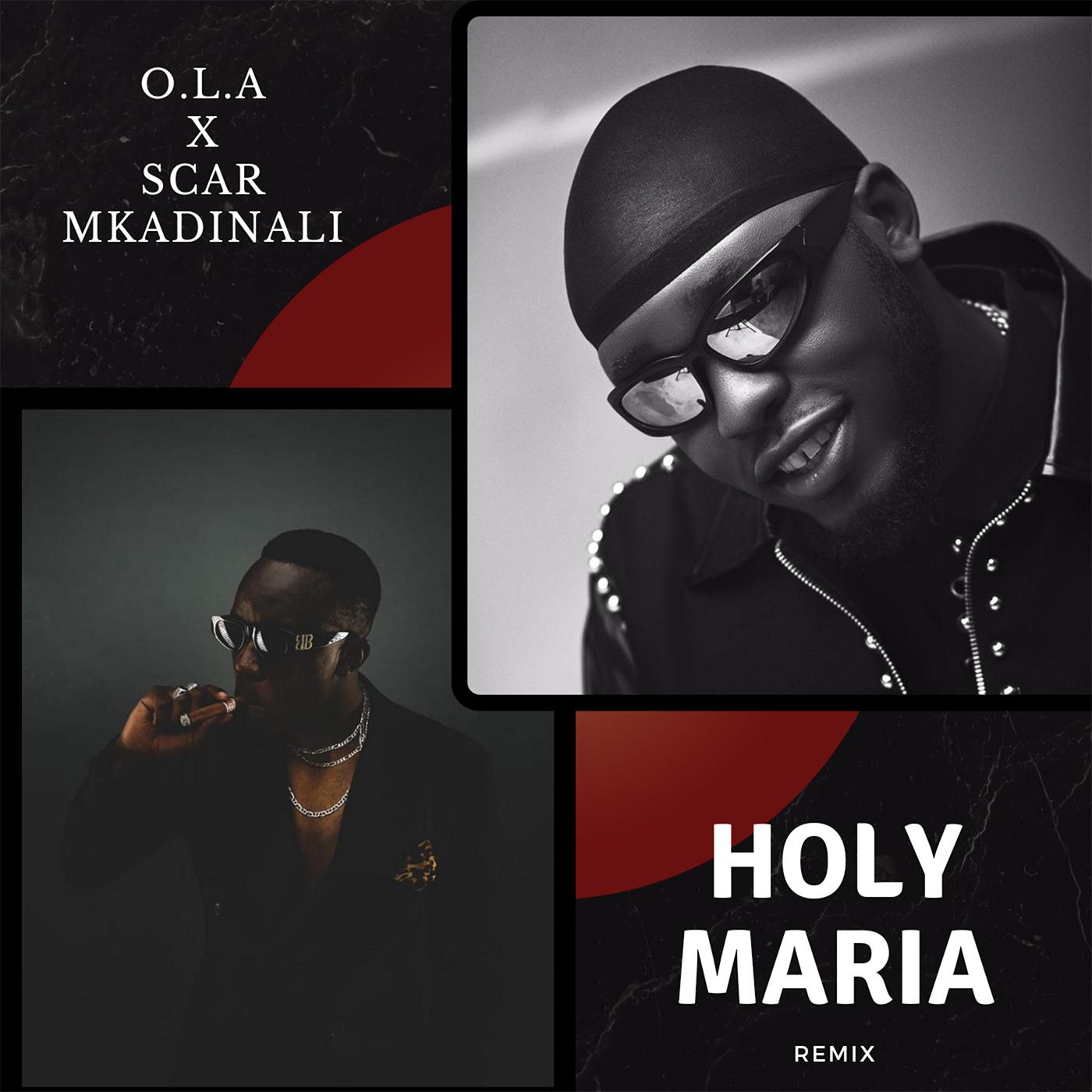 O.L.A - Holy Maria (Remix)