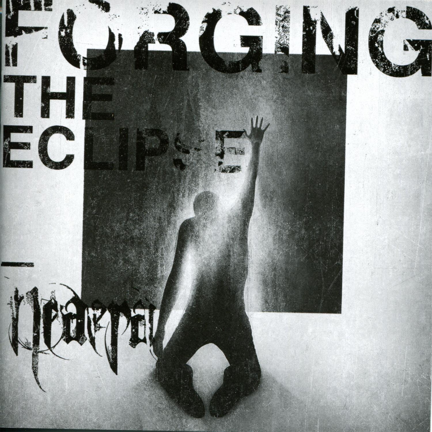 Forging the Eclipse
