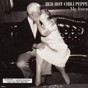 My Friends - Red Hot Chili Peppers (AP Karaoke) 带和声伴奏 （降1半音）