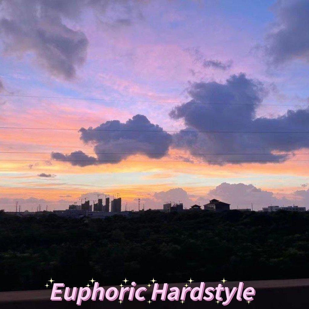｜深情｜Euphoric Hardstyle ♡