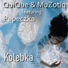 MuZotiq - Kolebka (feat. QuiQue & Papeczka)