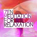 Zen Meditation for Relaxation