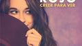 Creer Para Ver专辑