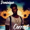 Dominique - Correct