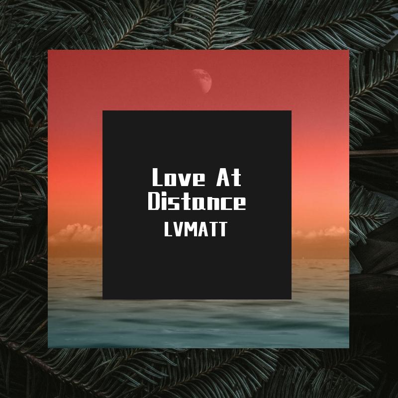Love At Distance