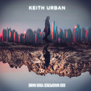 Keith Urban - God Whispered Your Name (KV Instrumental) 无和声伴奏 （降4半音）