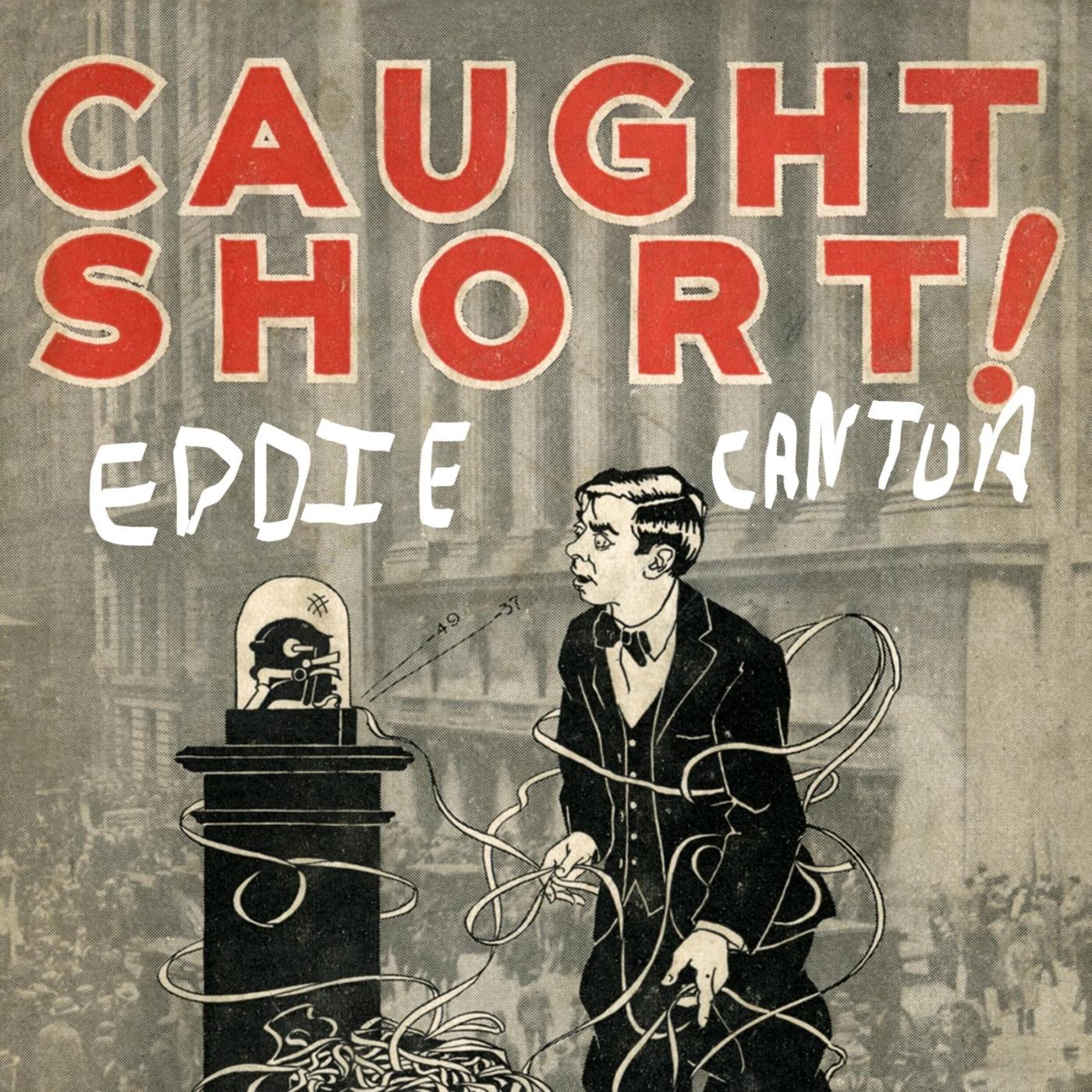 Caught Short! A Saga of Wailing Wall Street