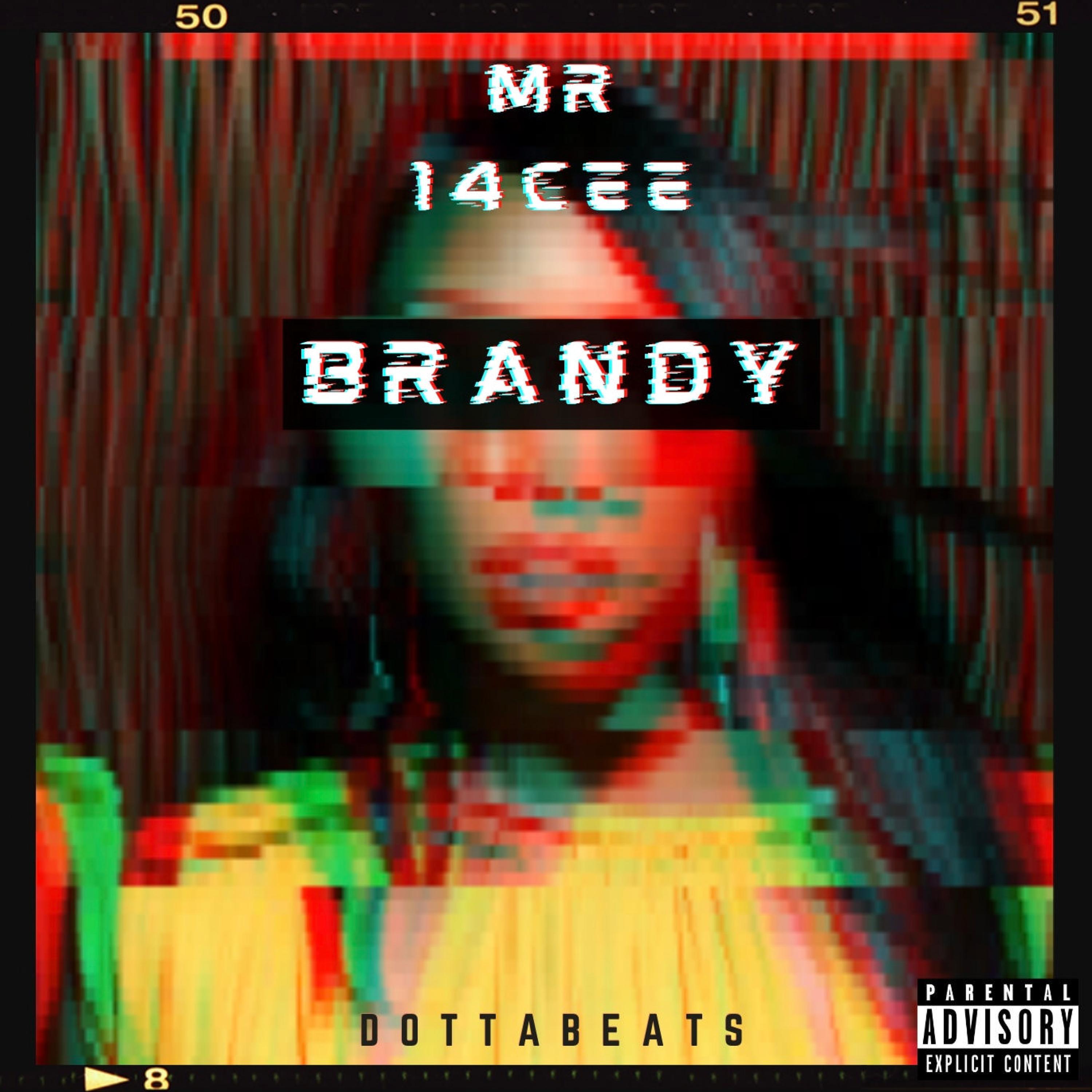 BRANDY (feat. 14 CEE)