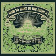 HOW TO HUNT IN THE BUSH2