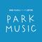 PARK MUSIC专辑