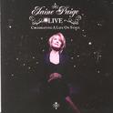 Elaine Paige LIVE - Celebrating A Life On Stage专辑