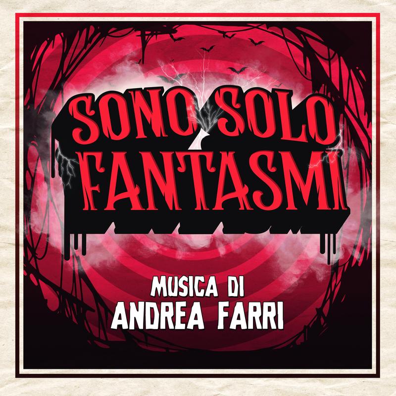 Sono solo fantasmi (Original Motion Picture Soundtrack)