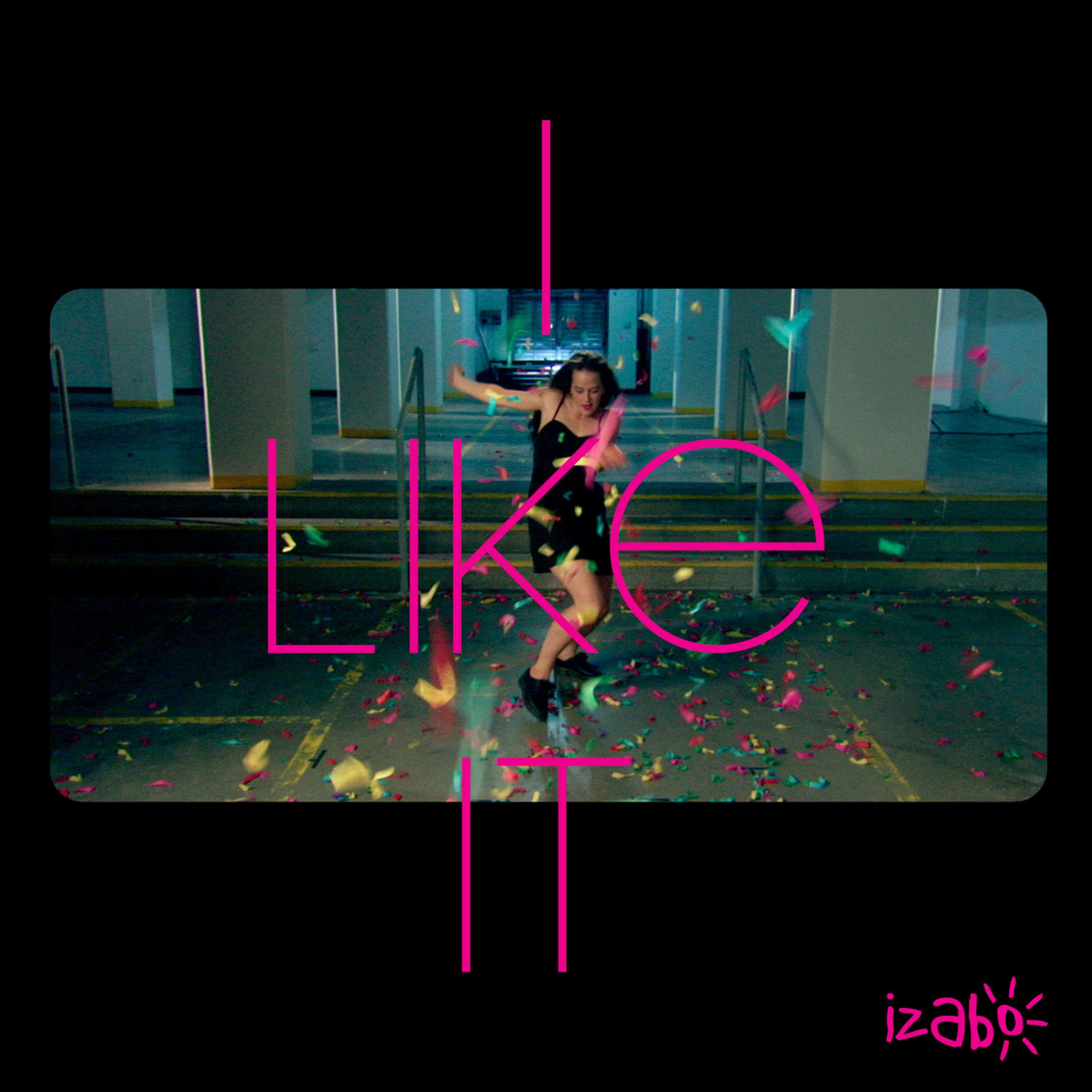 I Like It