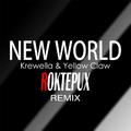 New World(Roktepux Remix)